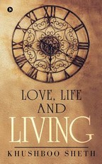 Love, Life and Living