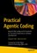 Practical Agentic Coding