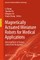 Magnetically Actuated Miniature Robots for Medical Applications