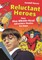 Reluctant Heroes