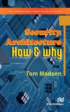 Security Architecture - How & Why