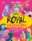 I Am a Royal Rulebreaker