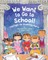 We Want to Go to School!