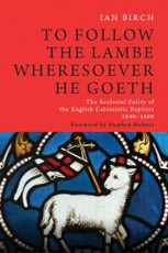 To Follow the Lambe Wheresoever He Goeth