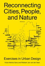 Reconnecting Cities, People, and Nature