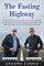 The Fasting Highway