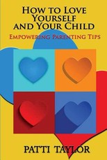 How To Love Yourself and Your Child