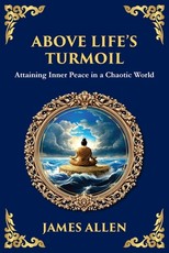 Above Life's Turmoil
