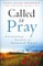 Called to Pray