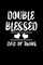 Double Blessed Dad Of Twins