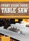 Smart Guide: Using Your Table Saw