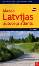 Mažasis Latvijos autokelių atlasas. M 1:200 000