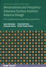Metamaterial and Frequency Selective Surface Assisted Antenna Design