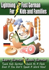 Lightning-Fast German - for Kids and Families