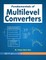 Fundamentals of Multilevel Converters