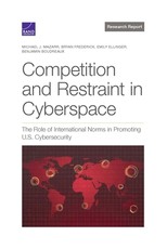 Competition and Restraint in Cyberspace