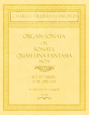 Organ Sonata or Sonata Quasi Una Fantasia No.5 - Set to Music for Organ in the Key of a Major - Op.159