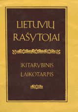Lietuvių rašytojai. Ikitarybinis laikotarpis