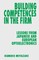 Building Competences in the Firm