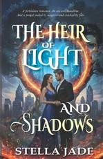 The Heir of Light and Shadows
