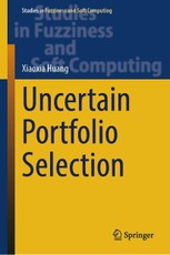 Uncertain Portfolio Selection