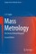 Mass Metrology