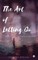 The Art of Letting Go