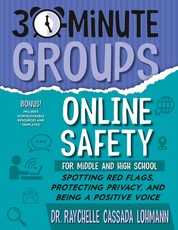 30-Minute Groups: Online Safety