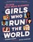 Girls Who Run the World: 31 CEOs Who Mean Business