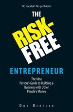 The Risk-Free Entrepreneur