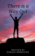 There is a Way Out