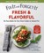 Fix-It and Forget-It Fresh & Flavorful