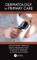 Dermatology in Primary Care