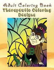 Adult Coloring Book Therapeutic Designs to Color