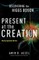 Present at the Creation