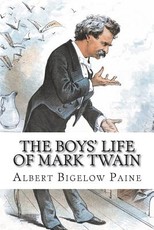 The Boys' Life of Mark Twain