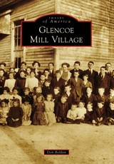 Glencoe Mill Village