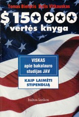 $ 150 000 Vertės knyga (viskas apie bakalauro studijas JAV)
