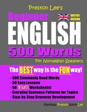 Preston Lee's Beginner English 500 Words For Norwegian Speakers (British Version)