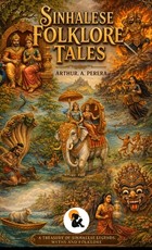 Sinhalese Folklore Tales Arthur A Perera Hardback Edition Sasa Publishing Classic Series 2026