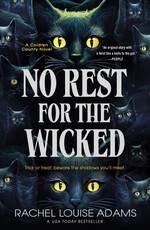 No Rest for the Wicked