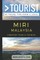 Greater Than a Tourist- Miri Malaysia