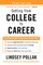 Getting from College to Career Third Edition