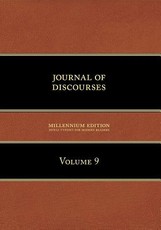 Journal of Discourses, Volume 9