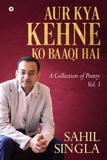 Aur Kya Kehne Ko Baaqi Hai