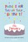 Puzzles for you on your Birthday - 11th January