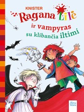 Ragana Lilė ir vampyras su klibančia iltimi