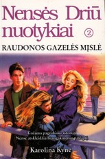 Nensės Driū nuotykiai. Raudonos gazelės mįslė 2 dalis