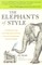 The Elephants of Style