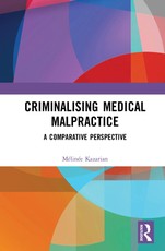Criminalising Medical Malpractice